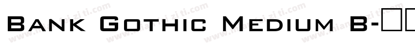 Bank Gothic Medium B字体转换